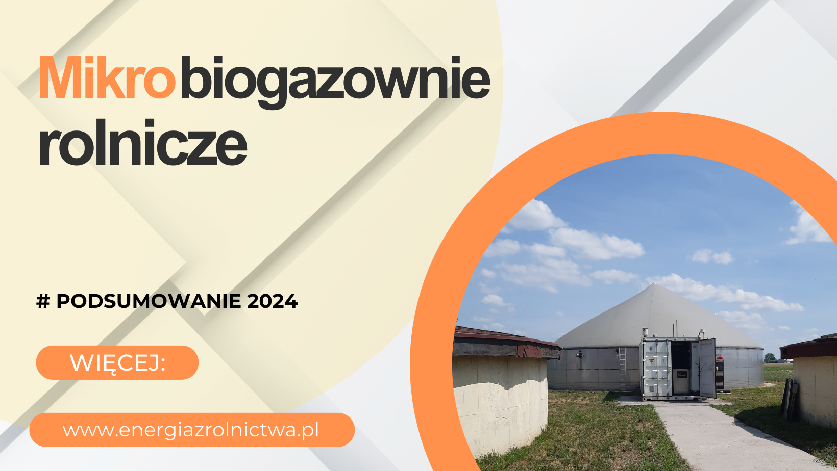 Mikrobiogazownie rolnicze podsumowanie za rok 2024